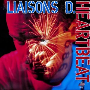 Liaisons D.<br>Heart Beat