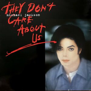 Michael Jackson<br>They Don't Care About Us<br><span style="color: red;font-weight: bold">VENDU</span>