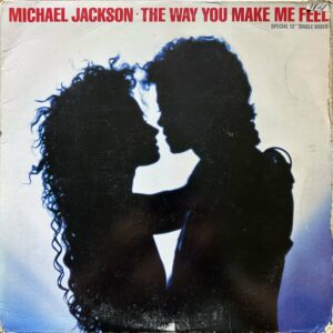 Michael Jackson<br>The Way You Make Me Feel (Special 12" Single Mixes)