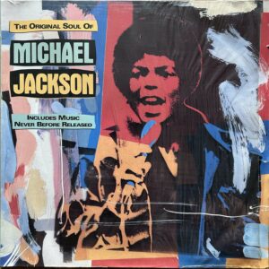 Michael Jackson<br>The Original Soul Of Michael Jackson