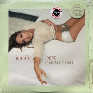 Jennifer Lopez<br>If You Had My Love