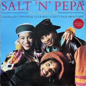 Salt 'N' Pepa<br>You Showed Me
