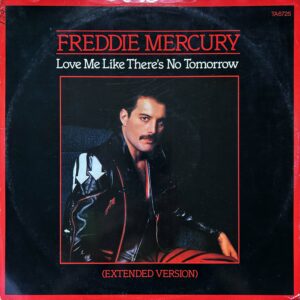 Freddie Mercury<br>Love Me Like There's No Tomorrow (Extended Version)