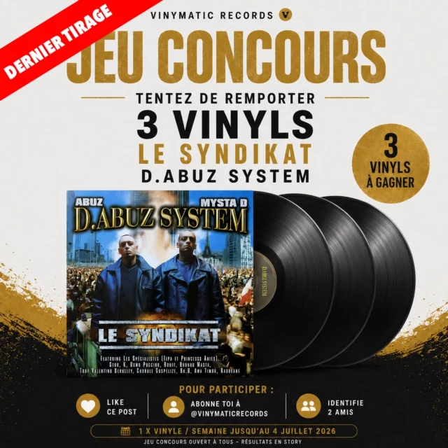 🔥 JEU CONCOURS – 3ème ET DERNIER TIRAGE 🔥
Tente de gagner le vinyle D.ABUZ SYSTEM – LE SYNDIKAT
Après le succès des premiers et deuxième tirage, on relance un nouveau concours pour vous faire gagner le dernier exemplaire du vinyle.
Félicitations à @Le_tarik et @laurenttgh gagnants des premier tirages 👏
Pour participer :
1️⃣ Like ce post
2️⃣ Abonne-toi à @Vinymaticrecords
3️⃣ Identifie 2 amis en commentaire
📀 1 vinyle sera gagné chaque semaine jusqu’au 4 juillet 2026
Résultats annoncés en story.
Une réédition limitée à seulement 300 exemplaires du classique D.ABUZ SYSTEM – LE SYNDIKAT avec la participation de Rohff, Oxmo Puccino, Princess Aniès…
🔥 Supportez le vinyle, supportez le rap indépendant.
Disponible également sur :
www.vinymaticrecords.com
#VinymaticRecords #DAbuzSystem #LeSyndikat #Vinyle #Vinyl VinylCollector VinylAddict RapFrançais HipHopFrançais FrenchHipHop OldSchoolRap RapIndé IndependentRap CultureVinyle VinylCommunity DisqueVinyle CollectionVinyle PassionVinyle RecordCollector LimitedEdition Reedition JeuConcours ConcoursInstagram Giveaway HipHopCulture SupportYourLocalLabel